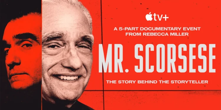 Mr. Scorsese – The 5 Part Apple Tv+ Doc That’s A Must Watch For Cinema Buffs, Fans & Dreamers