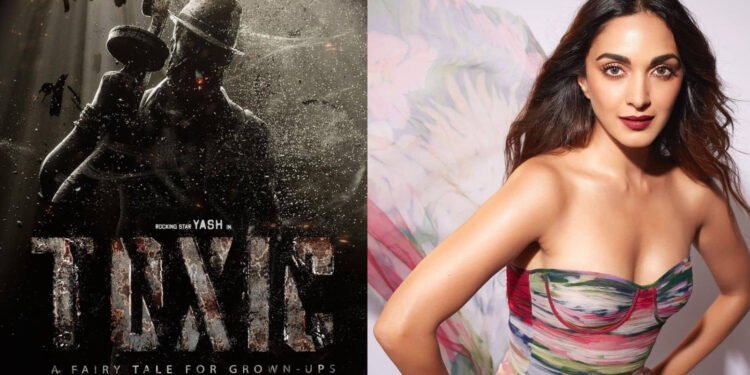 Before You Scroll Any Further… See Kiara Advani’s First Look from TOXIC!