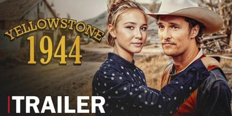 Yellowstone 1944 Trailer